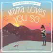 Mama Loves You So synopsis, comments
