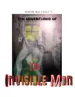 The Adventures of the Invisible Man synopsis, comments