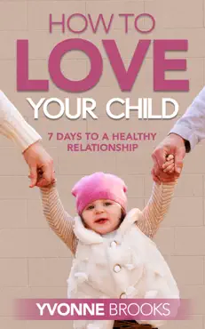 how to love your child book cover image