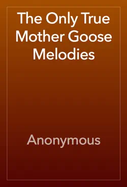 the only true mother goose melodies book cover image