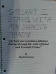 Gallant I Stand with My Shaking Hands synopsis, comments