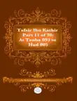 Tafsir Ibn Kathir Part 11 synopsis, comments