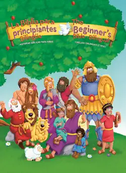 the beginners bible (bilingual) / la biblia para principiantes (bilingüe) imagen de la portada del libro