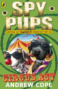 spy pups circus act imagen de la portada del libro