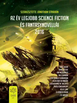 az év legjobb science fiction és fantasynovellái 2016 book cover image