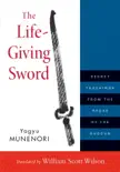 The Life-Giving Sword synopsis, comments