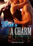Three's a Charm book summary, reviews and download