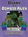 Diary of a Minecraft Zombie Alex Book 1 synopsis, comments