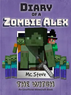 diary of a minecraft zombie alex book 1 book cover image