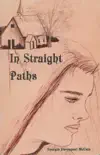 In Straight Paths synopsis, comments