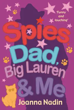 spies, dad, big lauren and me imagen de la portada del libro