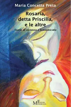 rosaria, detta priscilla, e le altre book cover image