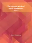 The Complete Works of Swami Vivekananda synopsis, comments