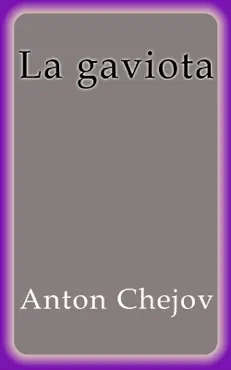 la gaviota - anton chejov imagen de la portada del libro