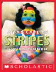 A Bad Case of Stripes synopsis, comments