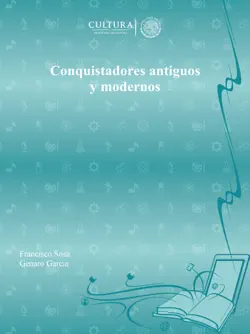 conquistadores antiguos y modernos book cover image