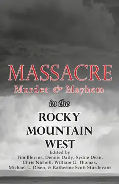 massacre, murder, and mayhem in the rocky mountain west imagen de la portada del libro
