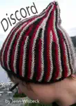 Discord Short Row Hat Knitting Pattern synopsis, comments
