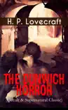 THE DUNWICH HORROR (Occult & Supernatural Classic) sinopsis y comentarios