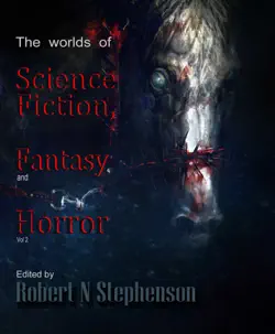the worlds of science fiction, fantasy and horror volume 2 book cover image