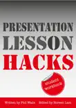 Presentation Lesson Hacks Student Workbook sinopsis y comentarios