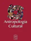 Antropología cultural sinopsis y comentarios