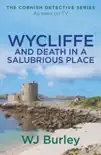 Wycliffe and Death in a Salubrious Place sinopsis y comentarios
