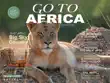 Go To Africa synopsis, comments