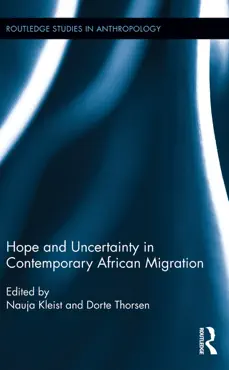 hope and uncertainty in contemporary african migration book cover image