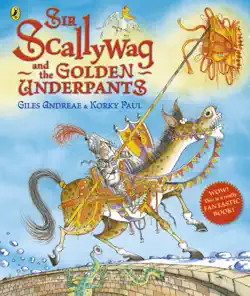 sir scallywag and the golden underpants book cover image