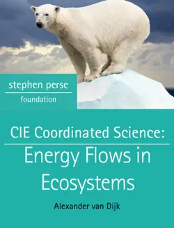 cie coordinated science: energy flows in ecosystems book cover image