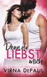 Denn du liebst mich synopsis, comments