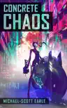 Concrete Chaos synopsis, comments