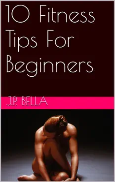 10 fitness tips for beginners book cover image