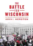 The Battle for Wisconsin synopsis, comments