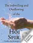 The Indwelling and Outflowing of the Holy Spirit synopsis, comments