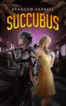 Succubus synopsis, comments