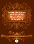 Tafsir Ibn Kathir Part 15 synopsis, comments