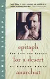 Epitaph For A Desert Anarchist synopsis, comments