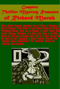 complete mystery thriller romance of richard marsh imagen de la portada del libro