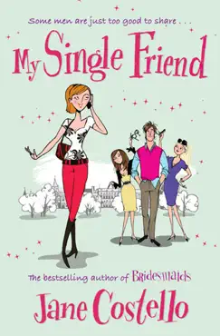 my single friend imagen de la portada del libro