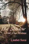 The Shadow over Des Moines sinopsis y comentarios