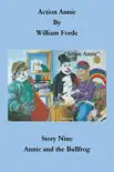 Action Annie: Story Nine - Annie and the Bullfrog sinopsis y comentarios