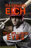 Ted Williams Eyes synopsis, comments