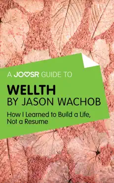 a joosr guide to... wellth by jason wachob imagen de la portada del libro