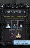The White Rabbit Chronicles Complete Collection book summary, reviews and downlod