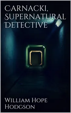 carnacki, supernatural detective imagen de la portada del libro