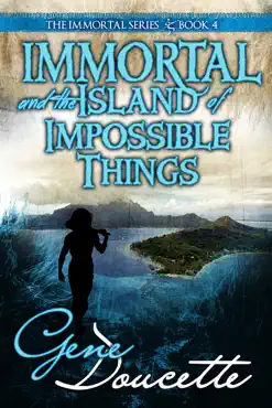 immortal and the island of impossible things book cover image