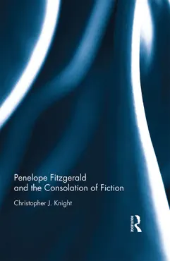 penelope fitzgerald and the consolation of fiction book cover image