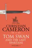 Tom Swan and the Last Spartans: Part One sinopsis y comentarios